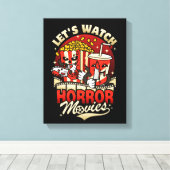 Schauen wir uns Horrorfilme an Leinwanddruck (Insitu (Holzboden))