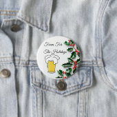 Schaum für Ferien, lustig, Bier Glas Button (Beispiel)