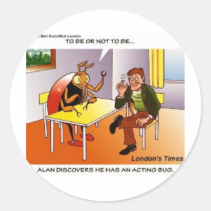 Schauspiel Bug Funny Cartoon T-Shirts Geschenke &  Runder Aufkleber