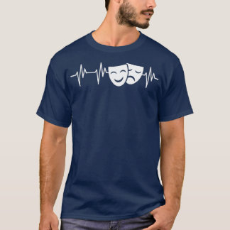Schauspiel Masken Heartbeat Schauspiel Geschenk T-Shirt