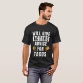 Schauspiel Ratschläge für Tacos Theater Lehrer Act T-Shirt (Vorne ganz)