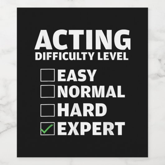 Schauspiel Schwierigkeitsgrad Fachtheater Schauspi Weinetikett (Einzelnes Label)