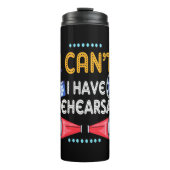 Schauspieler kann ich nicht haben Probe Thermosbecher (Vorderseite)