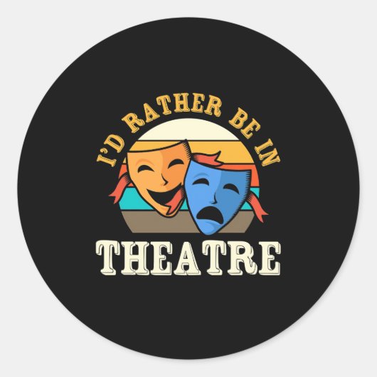Schauspieler wären eher im Theater Runder Aufkleber (Vorderseite)
