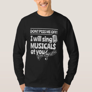 Schauspieler werden Musicals auf Sie singen T-Shirt