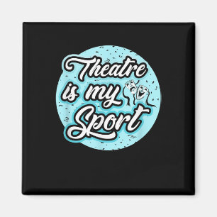 Schauspielerin ist mein Sport Drama Schauspiel Bro Magnet