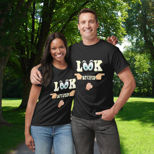 Schaut euch die stupiden Hand Zeig Unisex an T-Shirt