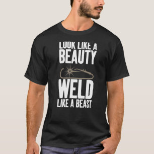 Schaut wie eine Schönheit wie eine Weibchen schwei T-Shirt