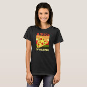 Scheibe des Himmels Spaß Pizza 1 T-Shirt (Vorne ganz)