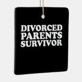 Scheidende Eltern überleben Funny Keramikornament (Rechts)