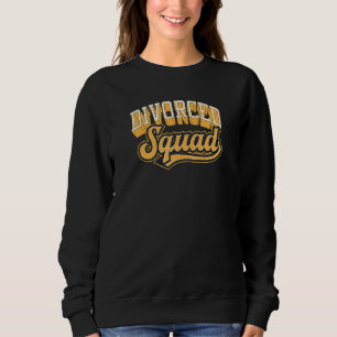 Scheidung der Squad Niedliche sonnengleiche Scheid Sweatshirt