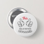 Scheidung - Dieses Mädchen wird scheiden Button (Vorne & Hinten)