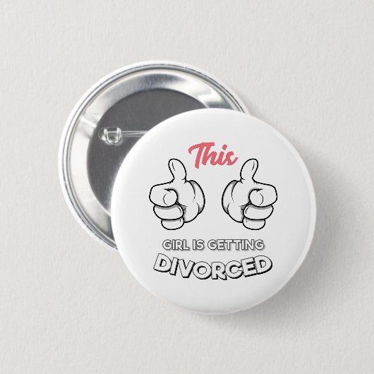 Scheidung - Dieses Mädchen wird scheiden Button (Vorne & Hinten)