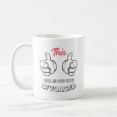 Scheidung - Dieses Mädchen wird scheiden Kaffeetasse (Links)