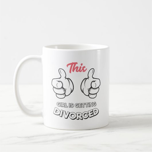 Scheidung - Dieses Mädchen wird scheiden Kaffeetasse (Links)