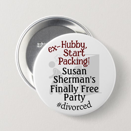 Scheidung Party Celebration Ex Hubby Start Packing Button (Vorne & Hinten)