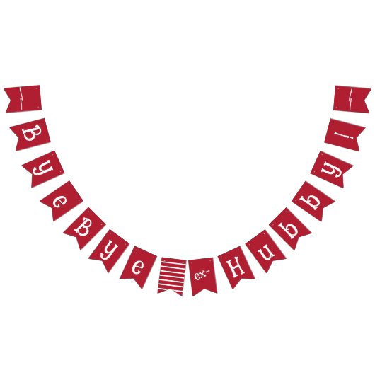 Scheidung Party Celebration Ex Hubby Start Packing Wimpelkette (Alle)