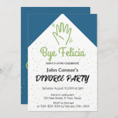 Scheidung Party lädt ein: Bye Felicia, Humorvoll. Einladung (Vorne/Hinten)