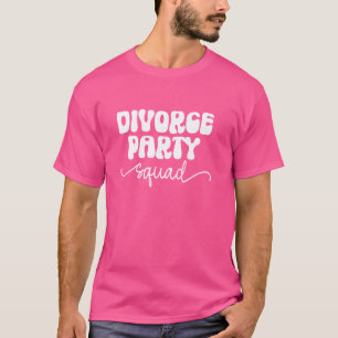 Scheidung Party Squad Separation Celebration Break T-Shirt