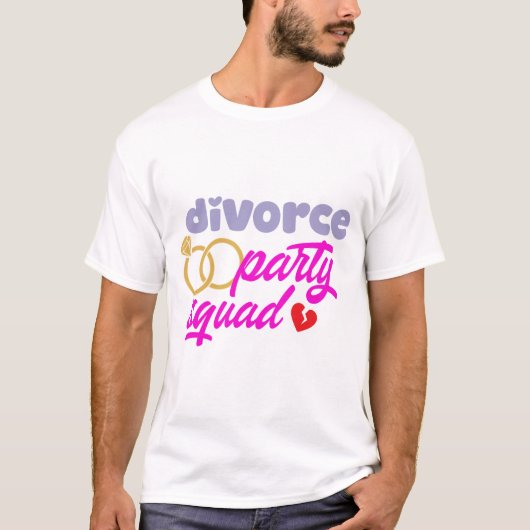 Scheidung Party Squad T-Shirt (Vorderseite)