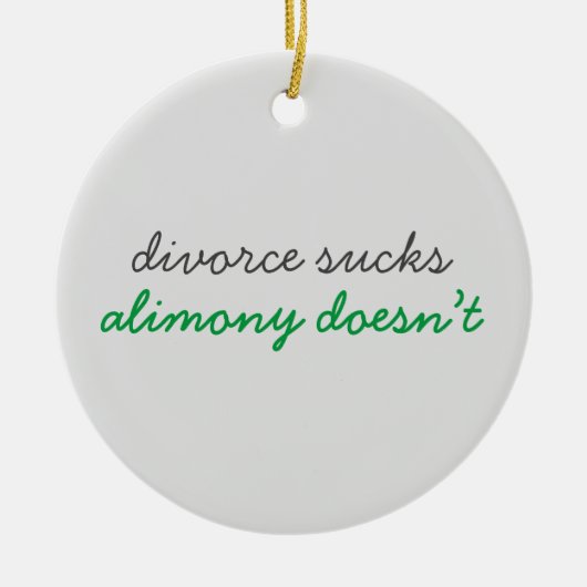 Scheidung Sind zum Kotzen Alimony nicht Keramik Ornament (Vorne)