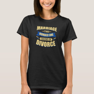 Scheidungsfeier des Ex-Ehemanns und der Ex-Ehefrau T-Shirt