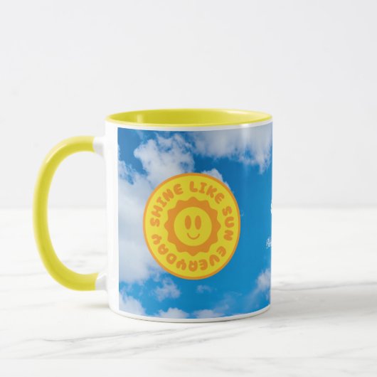 Schein wie die Sonne jeden Tag Tasse (Links)