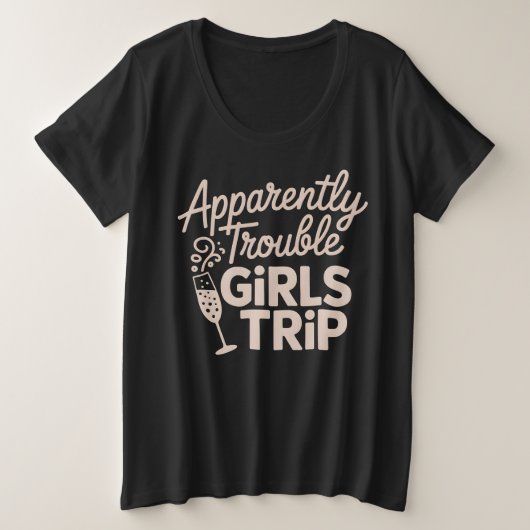 Scheinbar problematische Girls-Reise Große Größe T-Shirt (Design vorne)