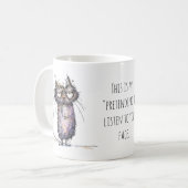 Scheinbar Zuhören Gesicht Whimsical Katze Arbeits Kaffeetasse (Vorderseite Links)