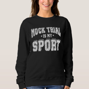 Scheingerichtsverfahren ist mein Sport Sweatshirt