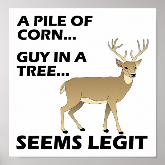 Scheint Legit Funny Hunting Poster (Vorne)