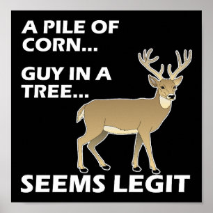 Scheint Legit Lustiger Jagdposter blk Poster