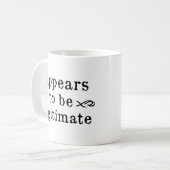 scheint rechtmäßig zu sein kaffeetasse (Vorderseite Links)