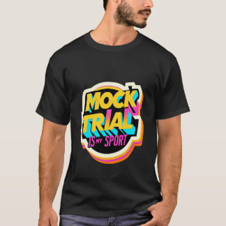 Scheintrial ist mein Sport Jurastudium Debatte Anw T-Shirt