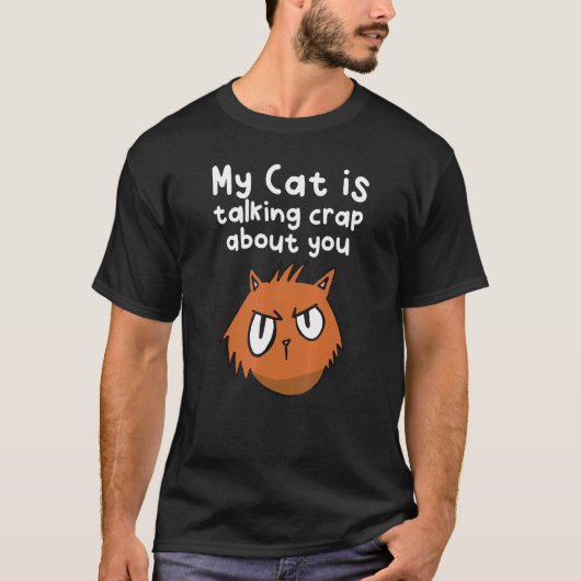 Scheißdreck redende Katze T-Shirt (Vorderseite)