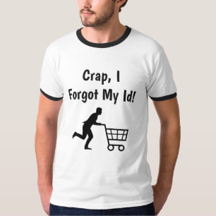 Scheiße, ich habe meinen Ausweis vergessen, Funny  T-Shirt