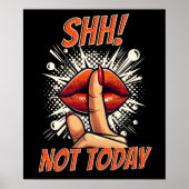 Scheiße! Nicht heute - Schwarz - Mauer Poster (Vorne)