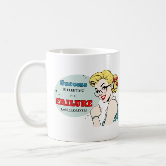 Scheitern für immer Demotivationaler Funny Retro P Kaffeetasse (Links)