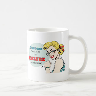 Scheitern für immer Demotivationaler Funny Retro P Kaffeetasse