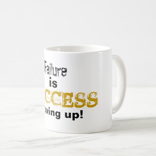 Scheitern ist das Aufsteigen des Erfolges Kaffeetasse (VorderseiteRechts)