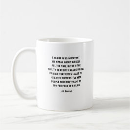 Scheitern ist wichtig - Zitat - J.K. Rowling Kaffeetasse