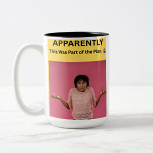 SCHENBAR Das war Teil des Plans. 🤷♀️ Zweifarbige Tasse