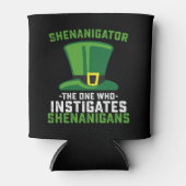 Schenigator der, der Shenanigans anstiftet Dosenkühler (Vorderseite)