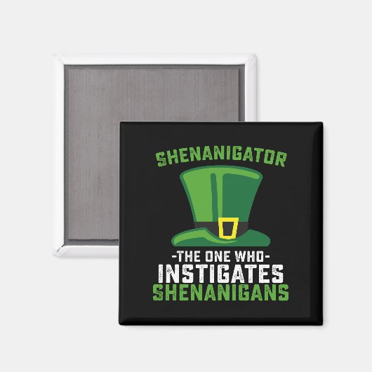 Schenigator der, der Shenanigans anstiftet Magnet (Vorderseite/Rückseite)