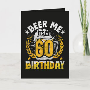 Schenk mir ein Bier, ich habe meinen 60. Geburtsta Feiertagskarte