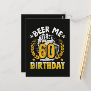 Schenk mir ein Bier, ich habe meinen 60. Geburtsta Postkarte