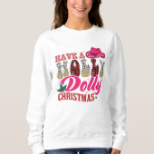 Schenken Sie sich ein Dolly Sweatshirt (Vorderseite)