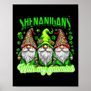 Scherereien mit meinen Gnomies Süßer Gnom St. Patr Poster