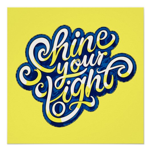 Scheuen Sie Ihr Licht Poster (Vorderseite)