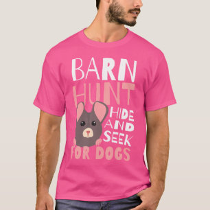 Scheunenjagd Versteck- und Suchspiel Scheunenjagd T-Shirt